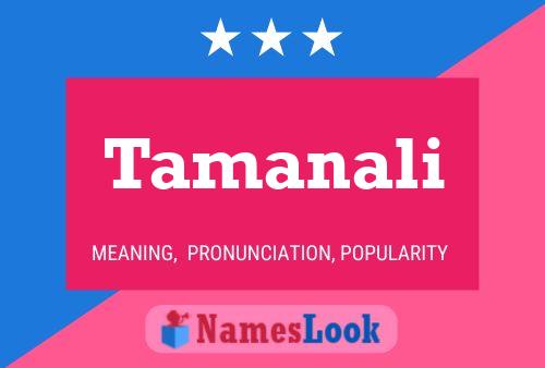 Póster del nombre Tamanali