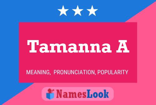 Póster del nombre Tamanna A