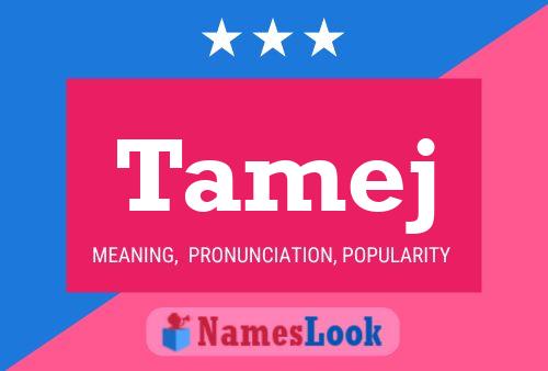 Póster del nombre Tamej