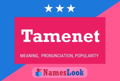 Póster del nombre Tamenet