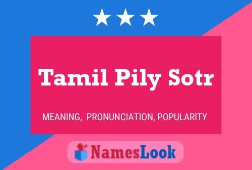 Póster del nombre Tamil Pily Sotr