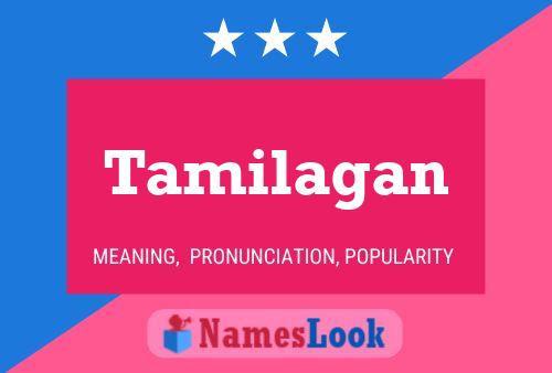 Póster del nombre Tamilagan