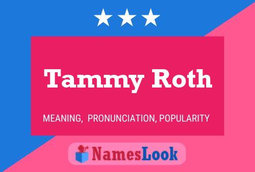 Póster del nombre Tammy Roth