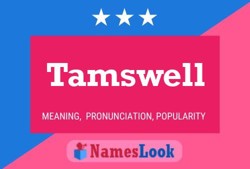 Póster del nombre Tamswell