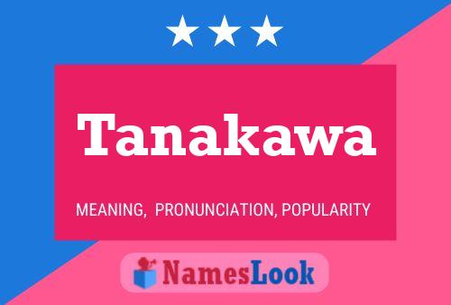 Póster del nombre Tanakawa