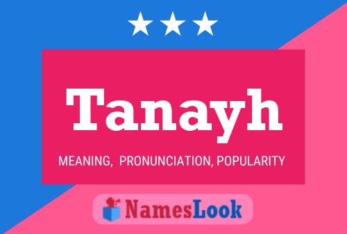 Póster del nombre Tanayh