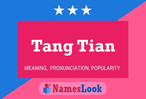 Póster del nombre Tang Tian