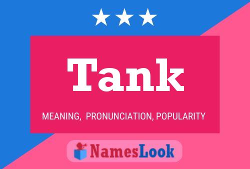 Póster del nombre Tank