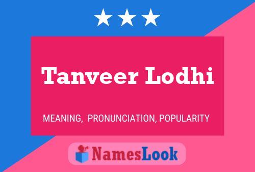 Póster del nombre Tanveer Lodhi