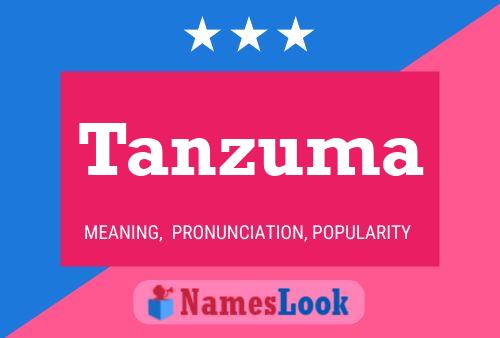 Póster del nombre Tanzuma