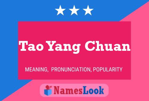 Póster del nombre Tao Yang Chuan