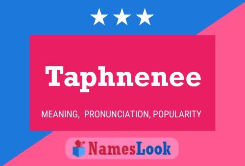 Póster del nombre Taphnenee