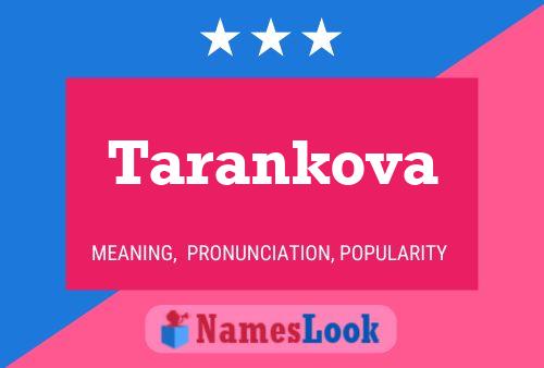 Póster del nombre Tarankova