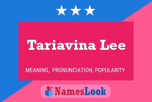 Póster del nombre Tariavina Lee