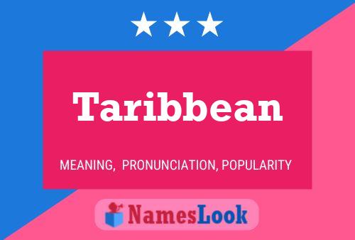 Póster del nombre Taribbean