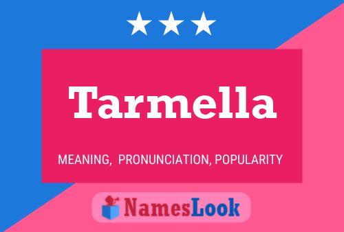 Póster del nombre Tarmella