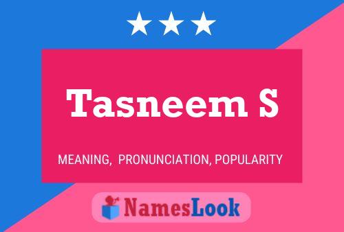 Póster del nombre Tasneem S