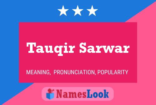 Póster del nombre Tauqir Sarwar