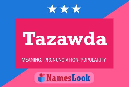 Póster del nombre Tazawda