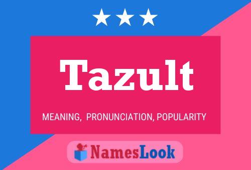 Póster del nombre Tazult