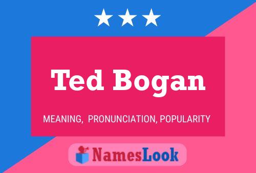 Póster del nombre Ted Bogan