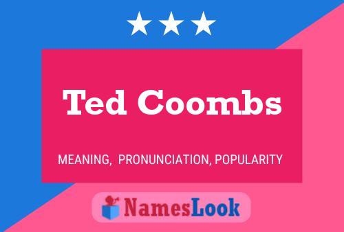 Póster del nombre Ted Coombs