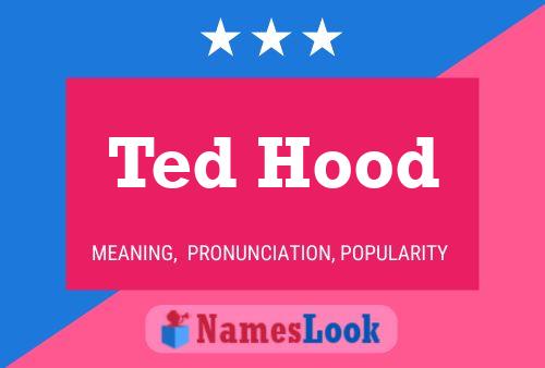 Póster del nombre Ted Hood