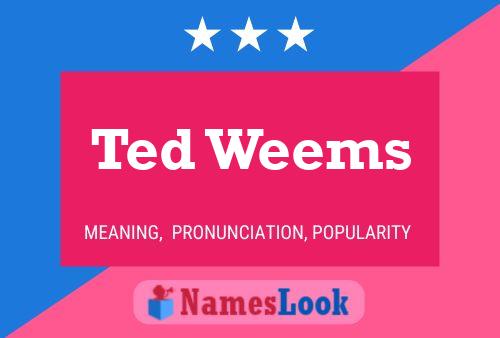 Póster del nombre Ted Weems