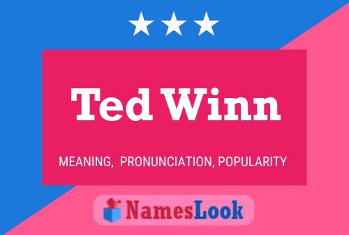 Póster del nombre Ted Winn