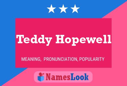 Póster del nombre Teddy Hopewell