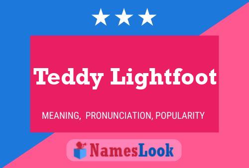 Póster del nombre Teddy Lightfoot