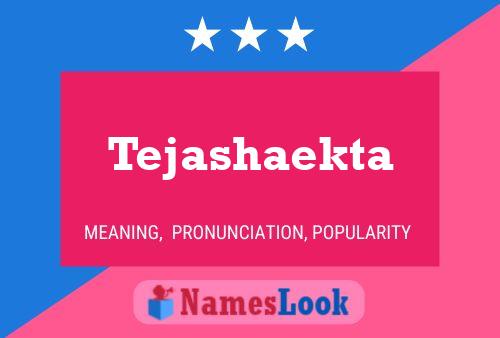 Póster del nombre Tejashaekta