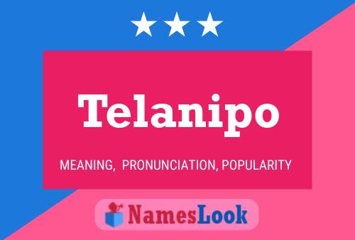 Póster del nombre Telanipo