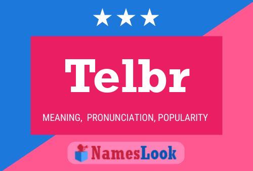 Póster del nombre Telbr