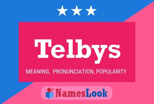 Póster del nombre Telbys