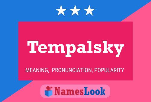 Póster del nombre Tempalsky