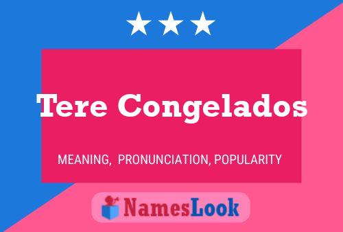 Póster del nombre Tere Congelados