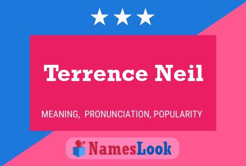 Póster del nombre Terrence Neil