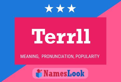 Póster del nombre Terrll