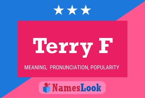 Póster del nombre Terry F