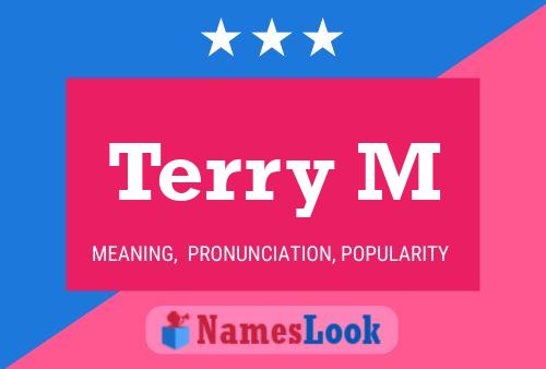 Póster del nombre Terry M