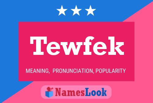 Póster del nombre Tewfek