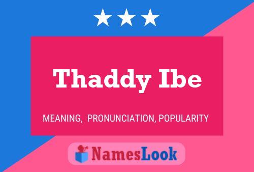 Póster del nombre Thaddy Ibe