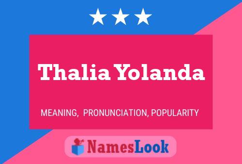 Póster del nombre Thalia Yolanda