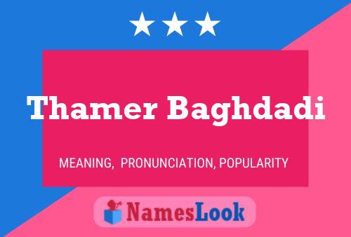 Póster del nombre Thamer Baghdadi