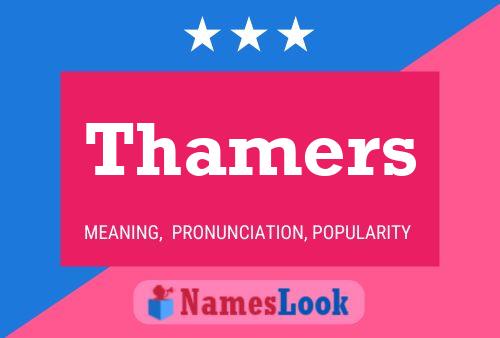 Póster del nombre Thamers