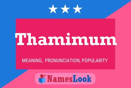 Póster del nombre Thamimum