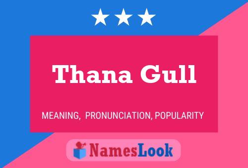 Póster del nombre Thana Gull