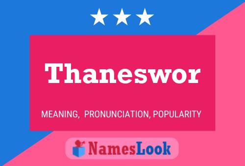 Póster del nombre Thaneswor