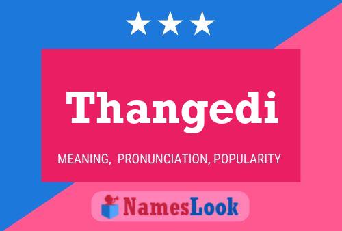 Póster del nombre Thangedi